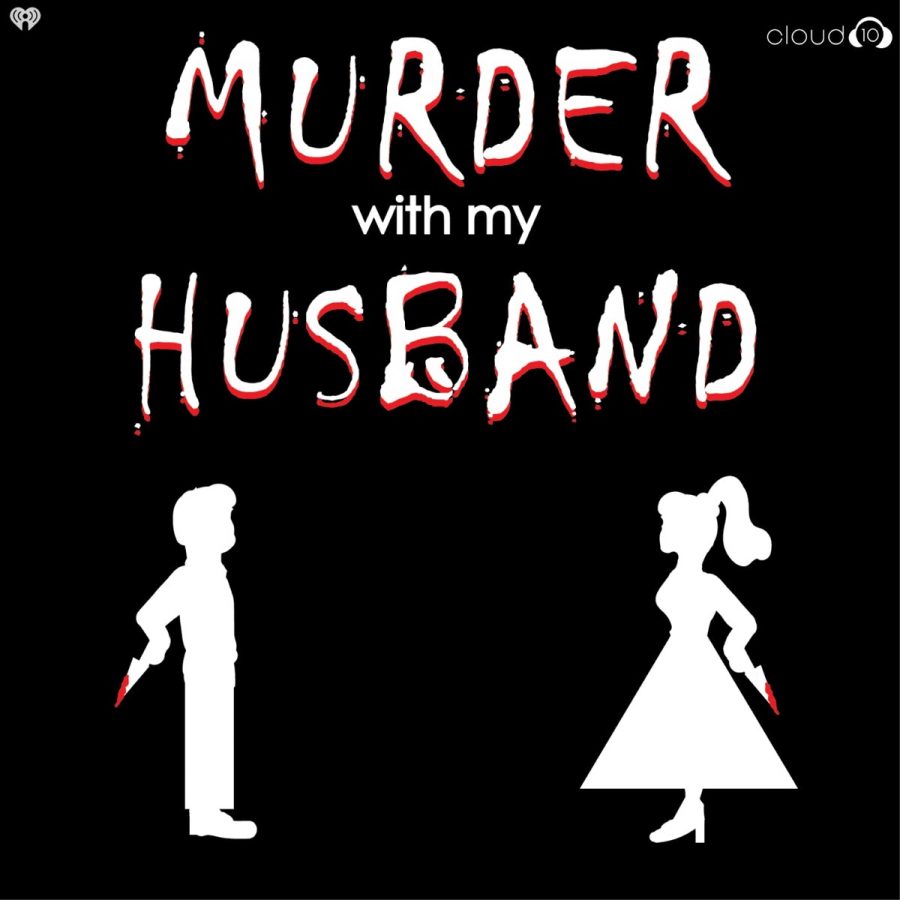 Cover art of the true-crime based podcast, Murder with my Husband. 