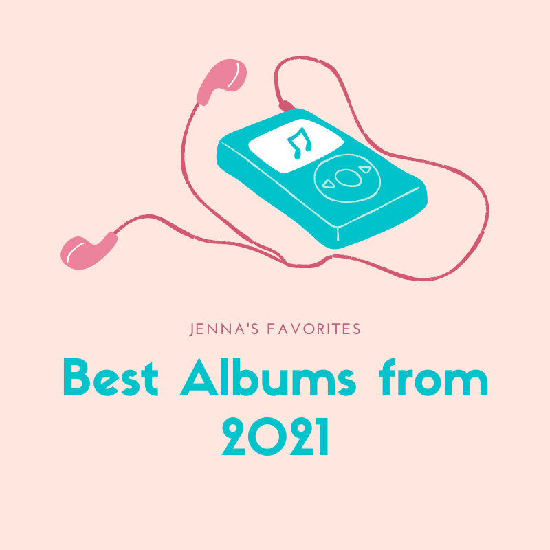 My Favorite Albums from 2021