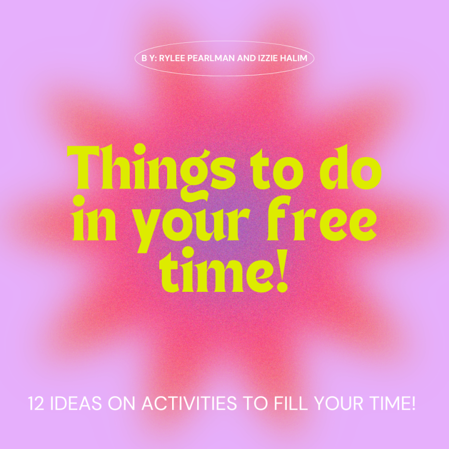 Things to Do in Your Free Time