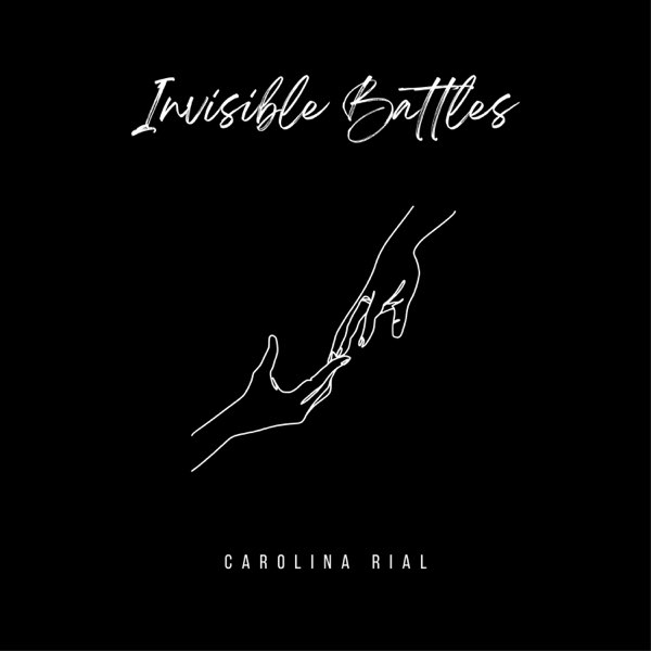 This is the album cover for Carolina Rials Invisible Battle, which is downloadable on Spotify, Apple Music, and other audio providers. 